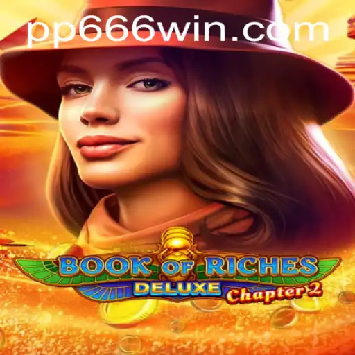 Exploring BookofRichesDeluxeChapter2: An Enthralling Adventure in Online Gaming