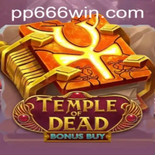 Discover the Thrills of 'TempleofDeadBonusBuy' Inspired by PP666.COM