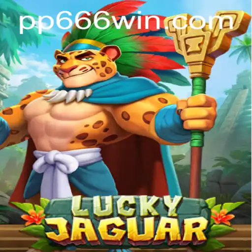 Introducing LuckyJaguar: A Mesmerizing Adventure in the World of PP666.COM